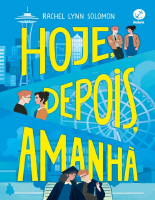 Hoje, Depois, Amanhã - Rachel Lynn Solomon.epub